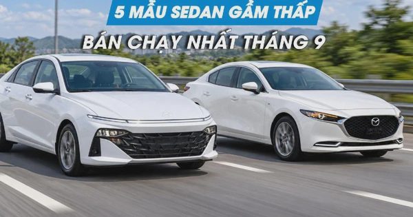 5 mẫu sedan được người Việt mua nhiều nhất tháng 9.2026
