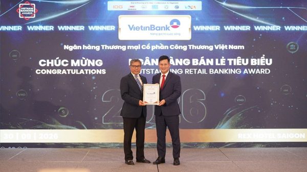 Ba năm liên tiếp - VietinBank được vinh danh “Ngân hàng Bán lẻ tiêu biểu”