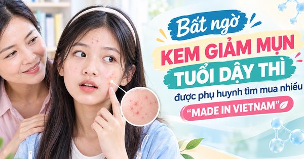 Bất ngờ kem giảm mụn tuổi dậy thì được phụ huynh tìm mua nhiều ‘made in VietNam’
