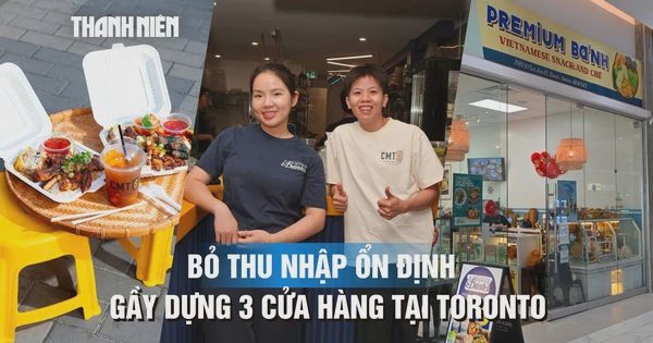 Bỏ thu nhập ổn định, hai cô gái Việt mở 3 tiệm bánh tráng trộn ở Canada: 'Có tốn kém vẫn phải giữ đúng vị'