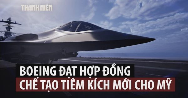 Boeing vượt đối thủ giành hợp đồng chế tạo tiêm kích thế hệ mới cho hải quân Mỹ