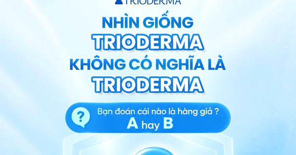 Cách nhận diện dược mỹ phẩm Trioderma chính hãng