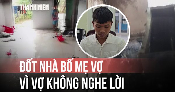 Chàng rể đốt nhà bố mẹ vợ vì bực tức chuyện vợ uống bia
