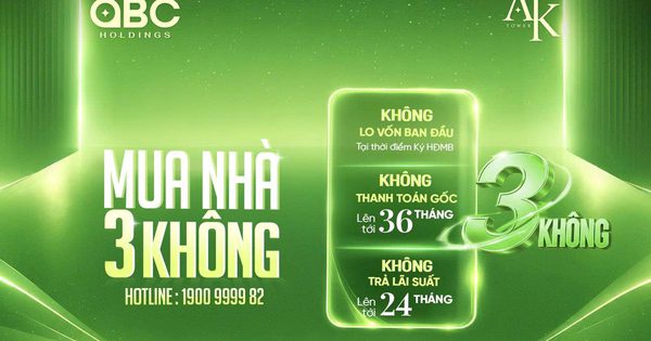 Chủ đầu tư A&K Tower dành 60 tỉ đồng hỗ trợ 300 suất ‘mua nhà 3 không’