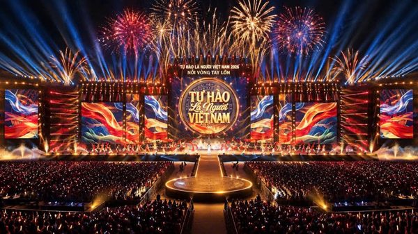 Chương trình “Tự hào là người Việt Nam 2026 - Nối vòng tay lớn” kết nối ký ức lịch sử và nhịp sống hôm nay