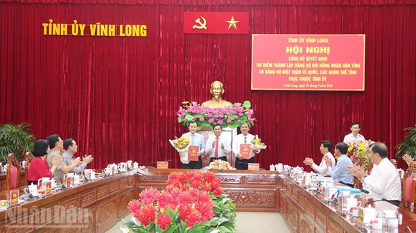 Công bố quyết định thí điểm thành lập các Đảng bộ trực thuộc Tỉnh ủy Vĩnh Long