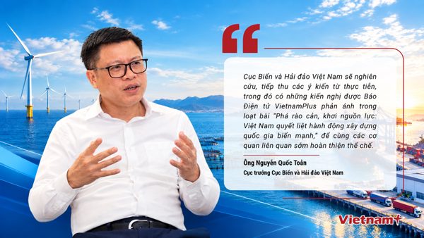 Cục Biển và Hải đảo Việt Nam ghi nhận kiến nghị từ loạt bài của Báo Điện tử VietnamPlus