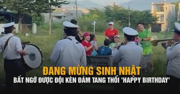 Đang mừng sinh nhật, bất ngờ được đội kèn đám tang thổi 'Happy Birthday'
