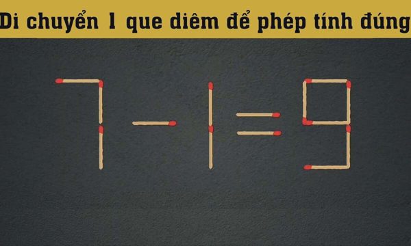 Di chuyển que diêm duy nhất nào để '7 - 1 = 9' đúng?