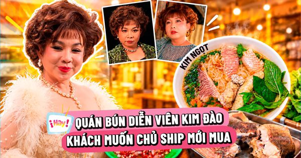 Diễn viên Kim Đào bán bún: Khách muốn chủ ship mới mua