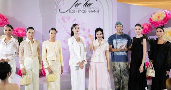 Elise và NTK Lý Quí Khánh: Tuyên ngôn thời trang ‘FOR HER’ dịp 20.10