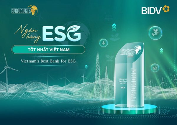Euromoney vinh danh BIDV là ‘Ngân hàng ESG tốt nhất Việt Nam’
