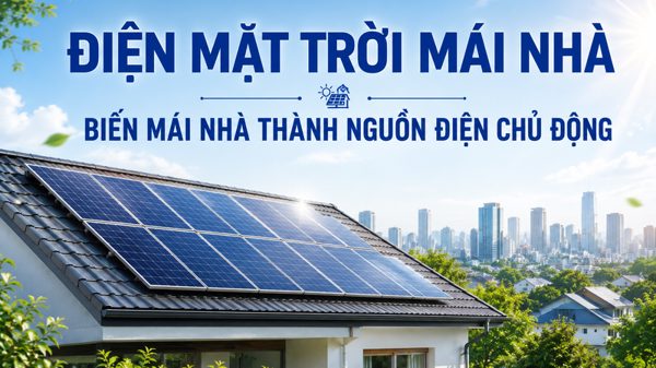 EVNHANOI khuyến khích người dân, doanh nghiệp phát triển điện mặt trời mái nhà