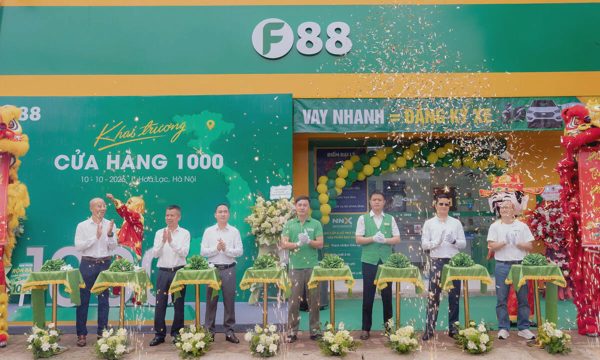 F88 khai trương cửa hàng thứ 1.000 tại Hà Nội