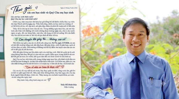 Giữa đêm mưa ngập, hiệu trưởng viết thư nhắn một điều khiến học sinh xúc động