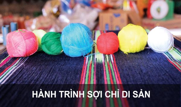Hành trình sợi chỉ di sản