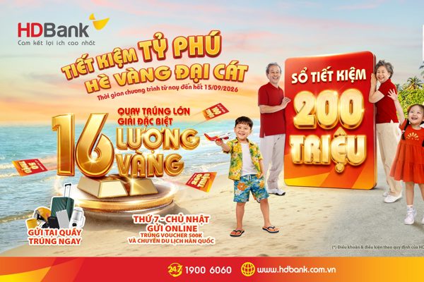 HDBank chuẩn bị quay số đợt cuối chương trình tiết kiệm nhận vàng SJC