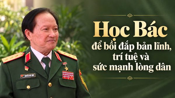 Học Bác để bồi đắp bản lĩnh, trí tuệ và sức mạnh lòng dân