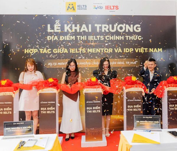 IELTS Mentor Huế chính thức khai trương Điểm thi IELTS được IDP công nhận