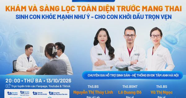 Khám và sàng lọc trước mang thai: Chủ động chuẩn bị, an tâm đón con