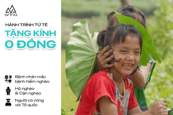 Kính mắt Anna lan tỏa giá trị nhân văn qua chiến dịch tặng kính miễn phí cho cộng đồng