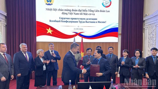 Ký kết Bản ghi nhớ hợp tác giữa Tổng Liên đoàn Lao động Việt Nam và Liên hiệp Công đoàn Độc lập Nga