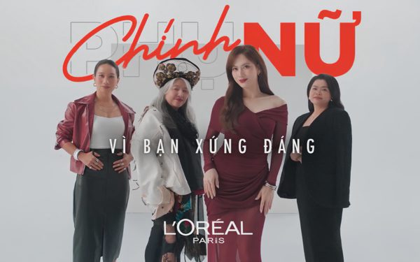 L’Oréal Paris Chính Nữ 2026: Tôn vinh 20 phụ nữ với những hành trình khác biệt