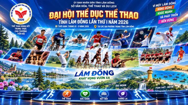 Lâm Đồng tổ chức Đại hội Thể dục thể thao lần thứ I với 308 nội dung thi đấu