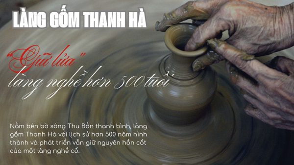 Làng gốm Thanh Hà: "Giữ lửa" làng nghề hơn 500 tuổi