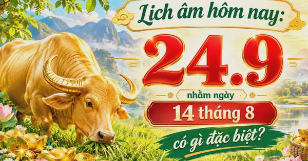 Lịch âm hôm nay 24.9: Ngày Tân Sửu, tháng Đinh Dậu, năm Bính Ngọ