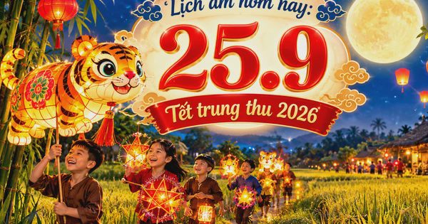 Lịch âm hôm nay 25.9: Tết trung thu rằm tháng 8
