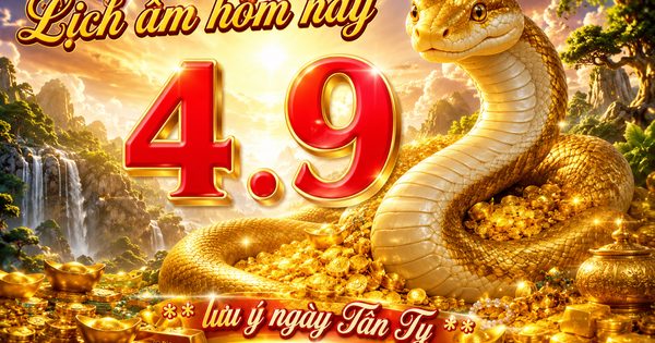 Lịch âm hôm nay 4.9: Lưu ý ngày Tân Tỵ