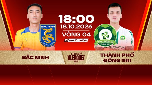 Link xem trực tiếp bóng đá Bắc Ninh vs Đồng Nai 18h ngày 18/10, giải V.League