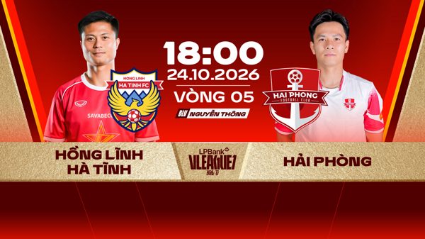 Link xem trực tiếp bóng đá Hồng Lĩnh Hà Tĩnh vs Hải Phòng 18h ngày 24/10