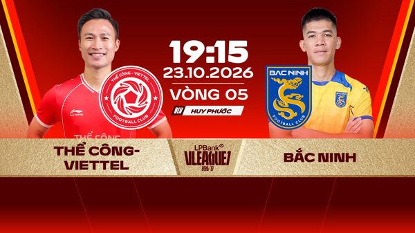 Link xem trực tiếp bóng đá Thể Công Viettel vs Bắc Ninh, 19h15 ngày 23/10