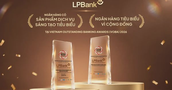 LPBank được vinh danh ở 2 hạng mục tại Giải thưởng Ngân hàng Việt Nam tiêu biểu 2026