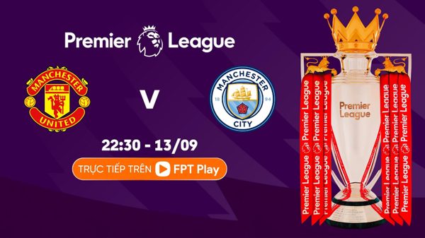 Manchester United gặp Manchester City: Derby vì danh dự