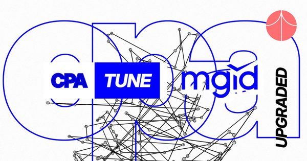 MGID nâng cấp CPA Tune: Tăng tỷ lệ chuyển đổi chiến dịch lên tới 237% so với tối ưu hóa thủ công