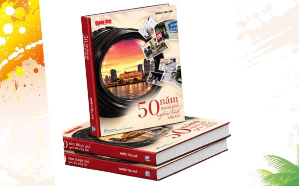 Mời bạn đọc dự lễ trao giải và ra mắt sách 50 năm thành phố nghĩa tình của tôi