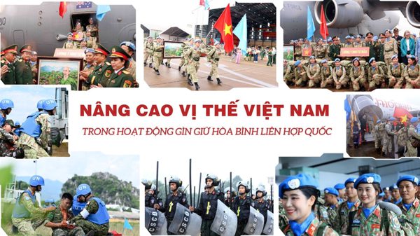 Nâng cao vị thế Việt Nam trong hoạt động gìn giữ hòa bình Liên hợp quốc