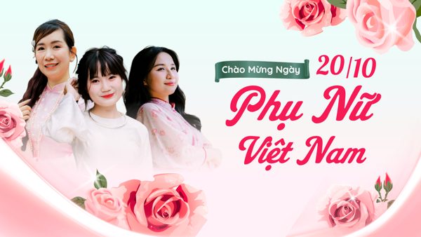 Ngày 20/10 và 8/3 khác nhau thế nào khi cùng tôn vinh phụ nữ?