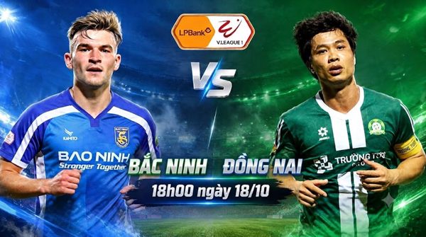 Nhận định Bắc Ninh vs Đồng Nai, 18h00 ngày 18/10: Tân binh đại chiến