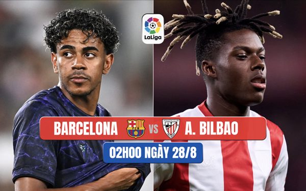 Nhận định Barcelona vs Athletic Bilbao, 02h00 ngày 28/8: Đánh nhanh diệt gọn