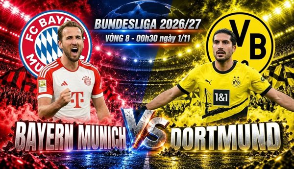 Nhận định Bayern Munich vs Dortmund, 00h30 ngày 1/11: Mọi ánh mắt đổ dồn vào Kane
