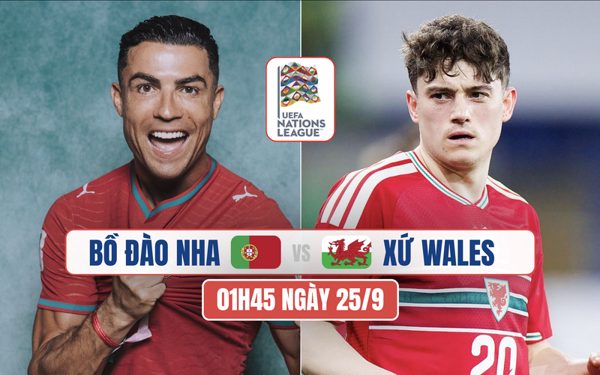 Nhận định Bồ Đào Nha vs Xứ Wales, 01h45 ngày 25/9: Ronaldo tiếp tục chinh phục mốc 1.000 bàn