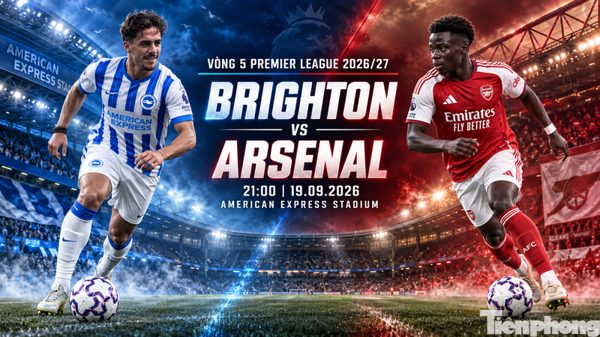 Nhận định Brighton vs Arsenal, 21h00 ngày 19/9: Thử thách khó lường