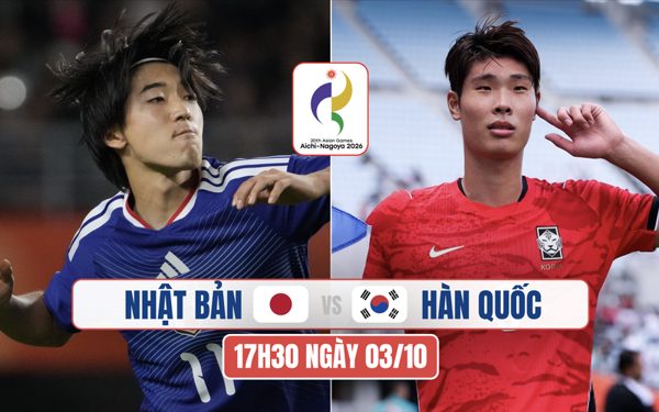 Nhận định chung kết Asiad 20, U23 Nhật Bản vs U23 Hàn Quốc, 17h30 ngày 3/10: Đại chiến đỉnh cao