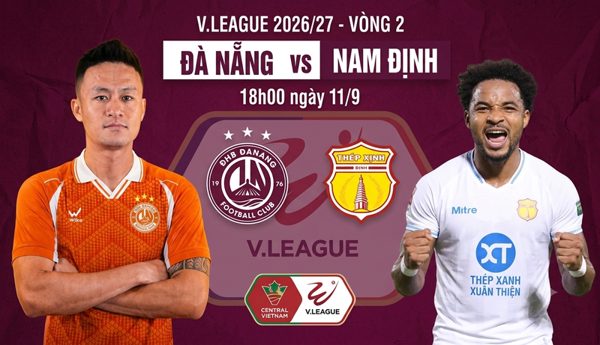 Nhận định Đà Nẵng vs Nam Định, 18h00 ngày 11/9: Gieo sầu cho chủ nhà