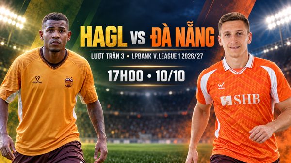 Nhận định HAGL vs Đà Nẵng, 17h00 ngày 10/10: Quy Nhơn có giúp HAGL đổi vận?