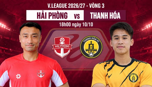 Nhận định Hải Phòng vs Thanh Hóa, 18h00 ngày 10/10: Điểm tựa Lạch Tray